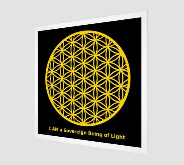 "Flower of Life - Gold on Black - I AM a Sovereign Being of Light" Fine Art Print